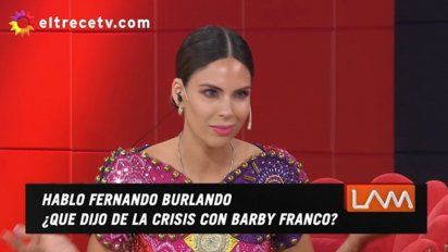 Barby Franco insiste en que su relación con Fernando Burlando no terminó
