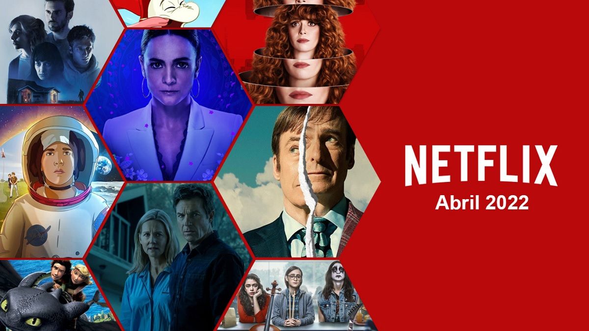 Series Y Películas Que Llegarán A Netflix En Abril 